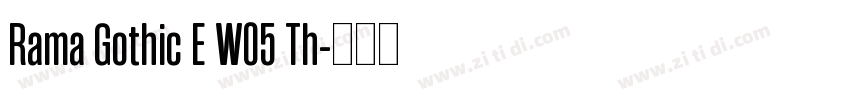 Rama Gothic E W05 Th字体转换